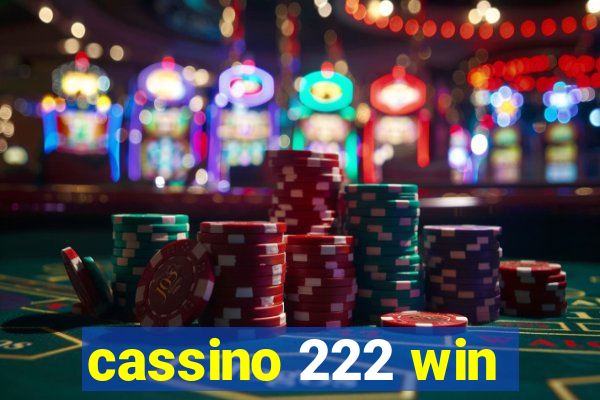 cassino 222 win