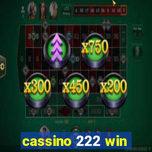 cassino 222 win