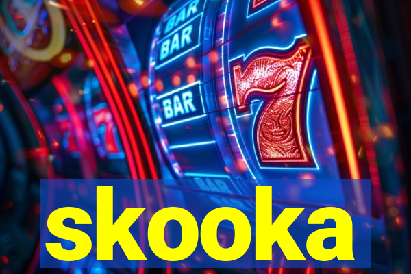 skooka