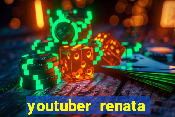 youtuber renata santos nua