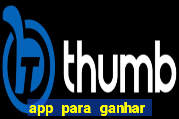 app para ganhar dinheiro assistindo videos no pix