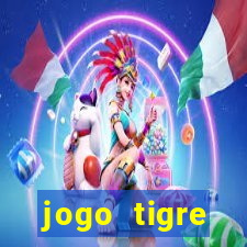 jogo tigre plataforma nova