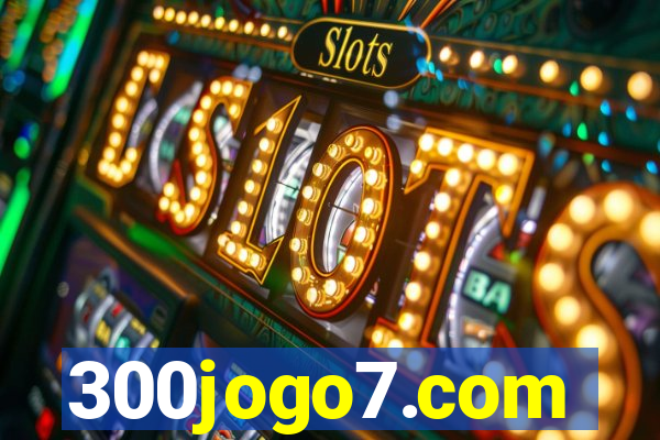 300jogo7.com