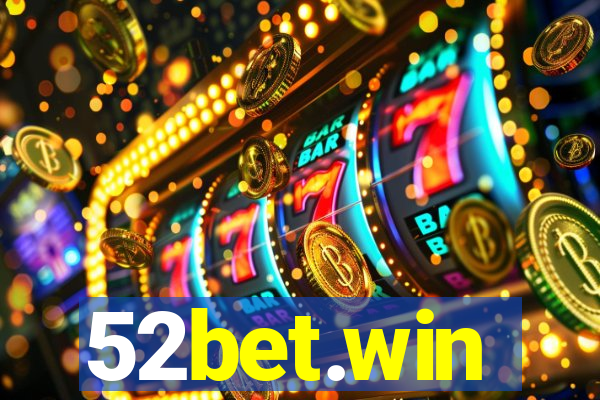 52bet.win