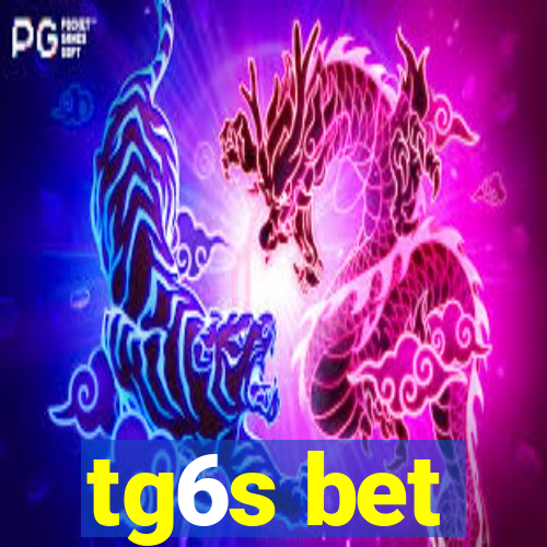 tg6s bet