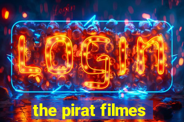 the pirat filmes