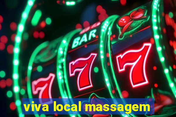 viva local massagem