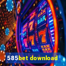 585bet download