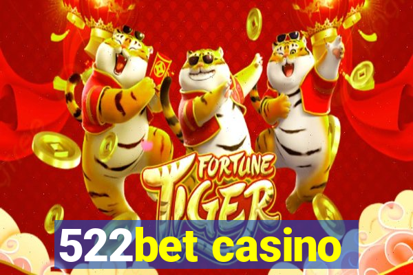 522bet casino