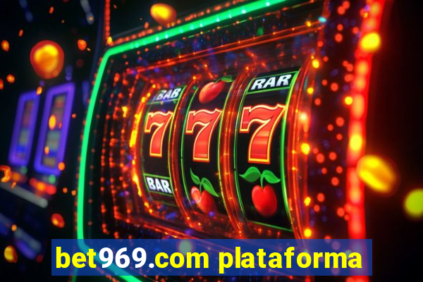 bet969.com plataforma