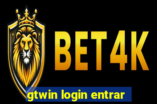 gtwin login entrar