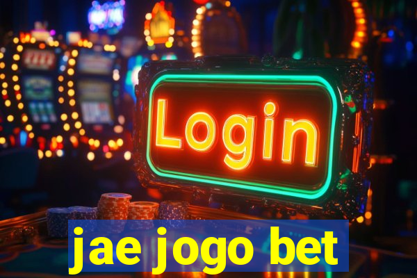 jae jogo bet