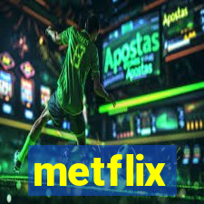 metflix