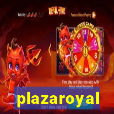 plazaroyal
