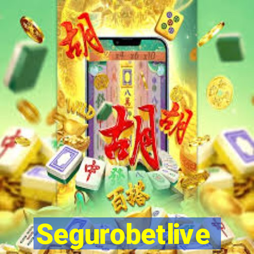 Segurobetlive