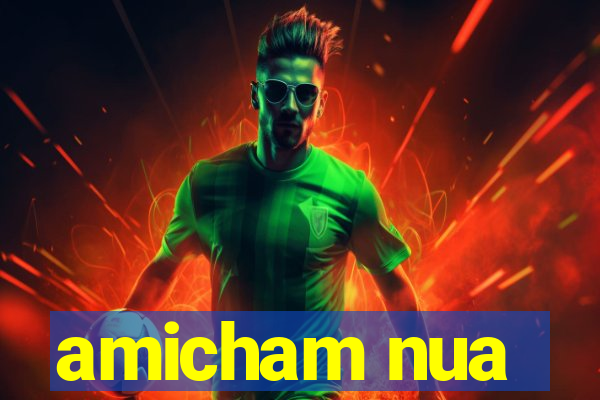 amicham nua