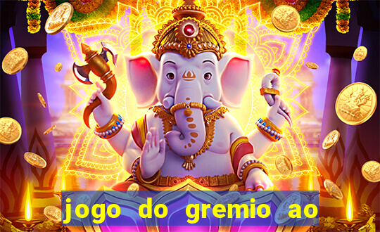 jogo do gremio ao vivo hd