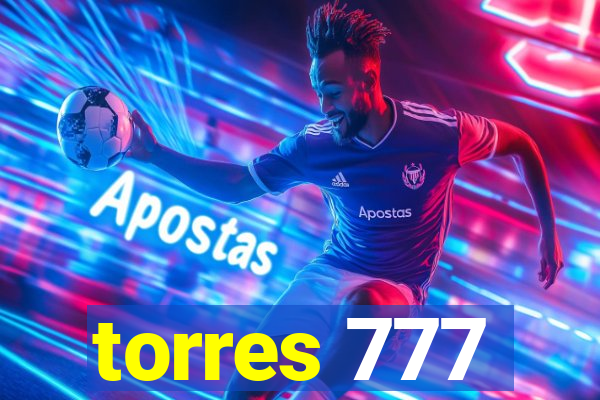 torres 777