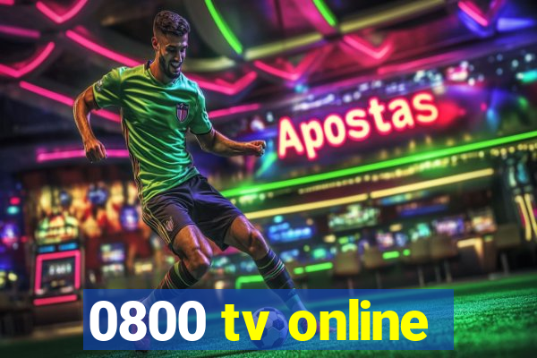 0800 tv online