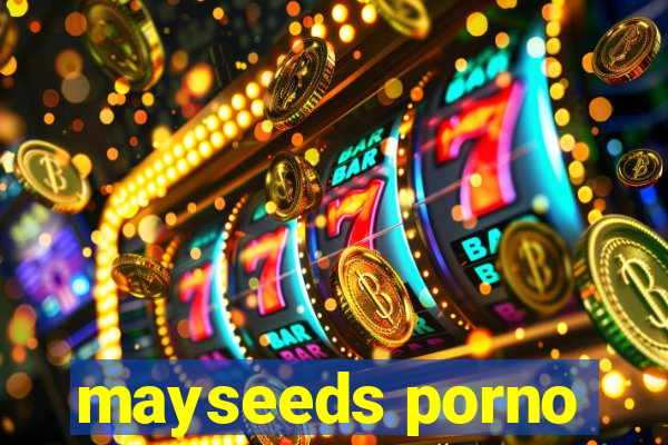 mayseeds porno