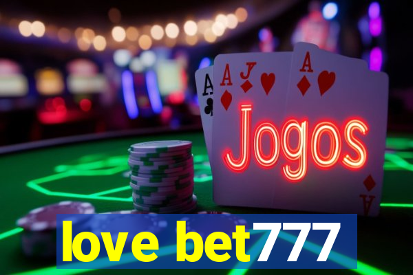 love bet777