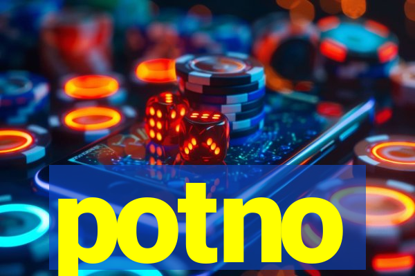 potno