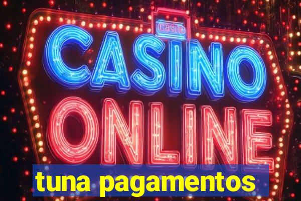 tuna pagamentos