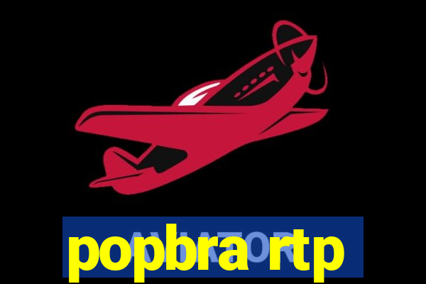 popbra rtp