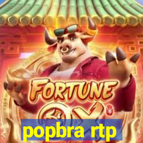 popbra rtp