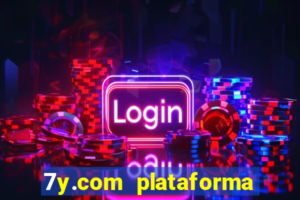 7y.com plataforma de jogos