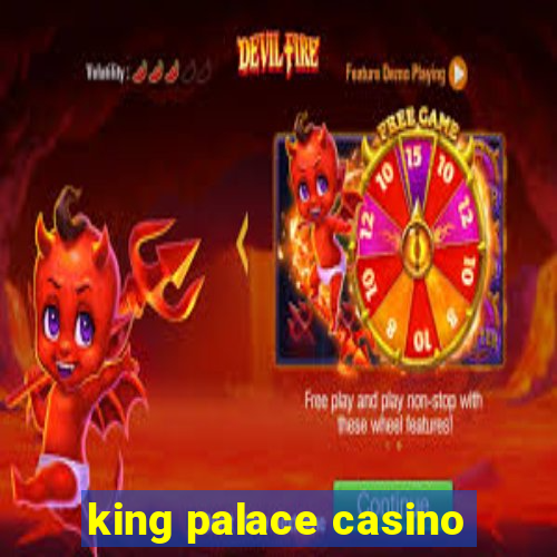 king palace casino
