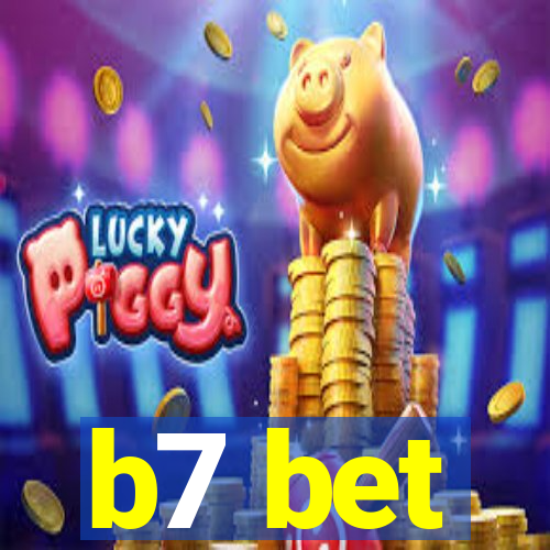 b7 bet