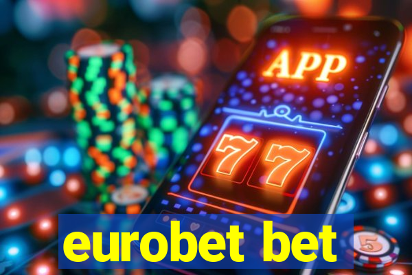 eurobet bet