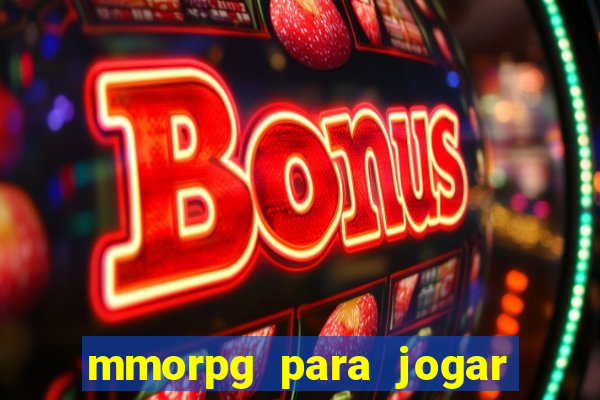 mmorpg para jogar com amigos