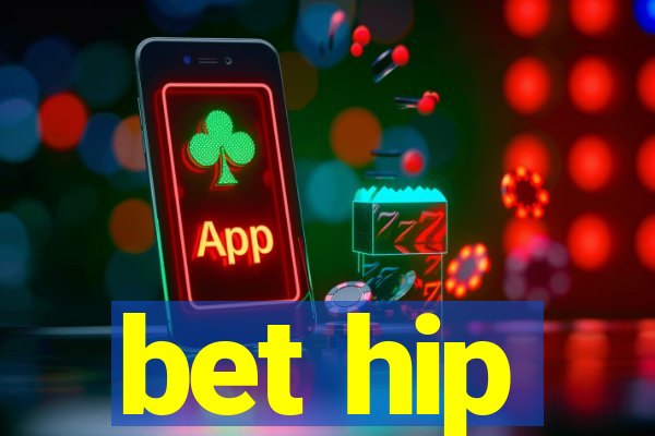 bet hip