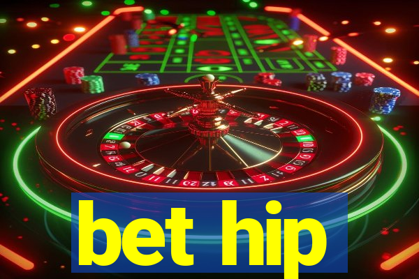 bet hip