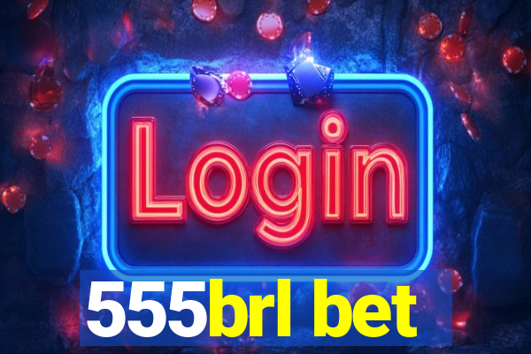 555brl bet