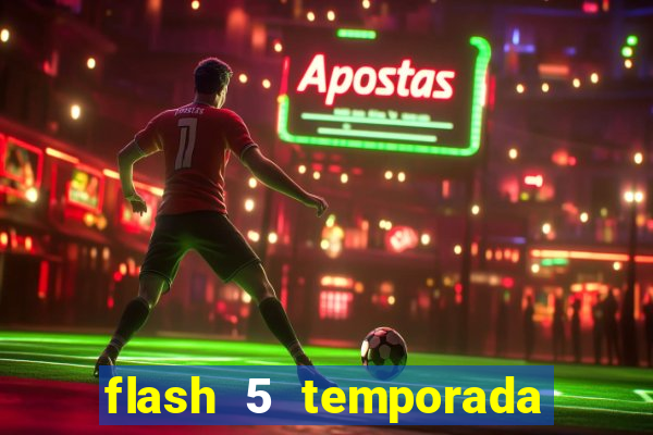 flash 5 temporada ep 9 continua em arrow