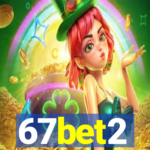 67bet2