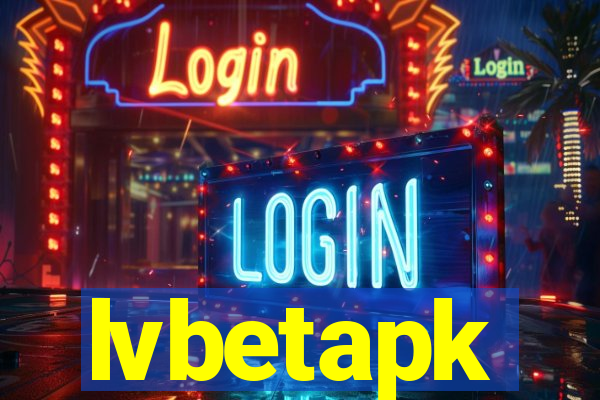 lvbetapk