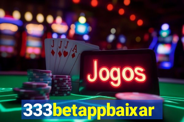 333betappbaixar