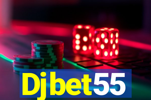 Djbet55