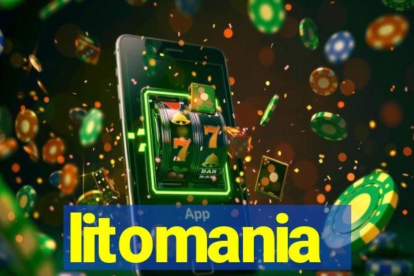 litomania