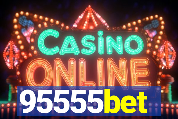 95555bet
