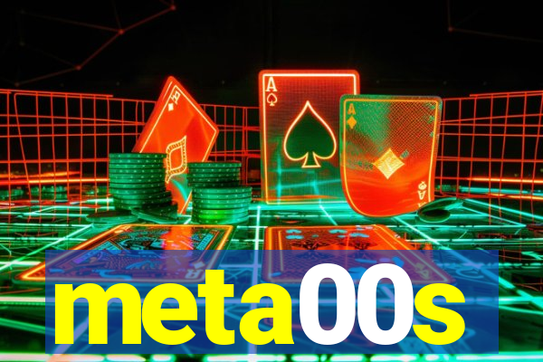 meta00s