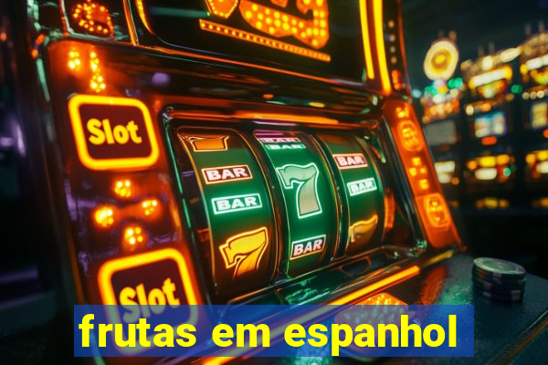 frutas em espanhol