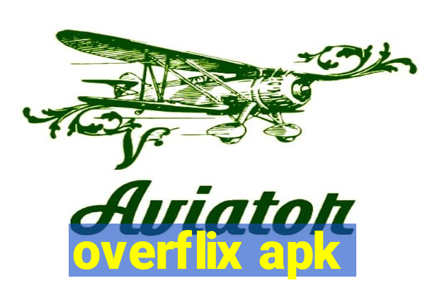 overflix apk