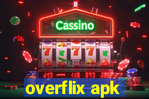 overflix apk