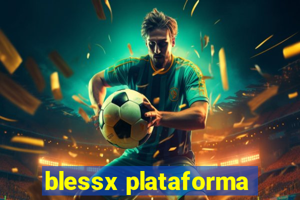 blessx plataforma