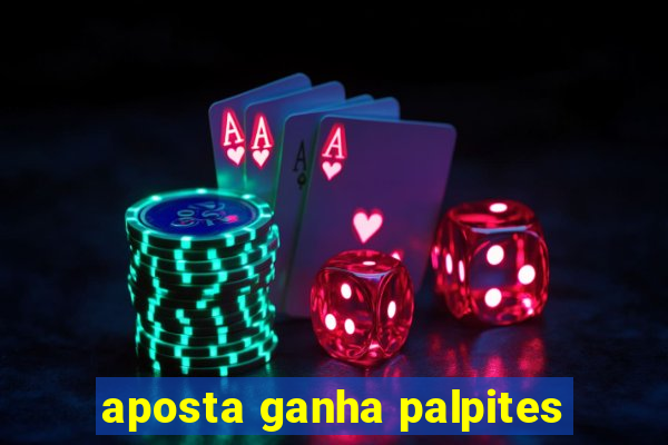 aposta ganha palpites